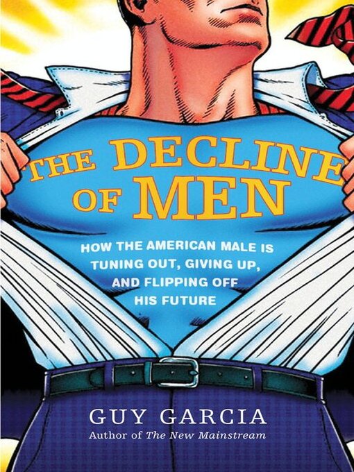 Title details for The Decline of Men by Guy Garcia - Available